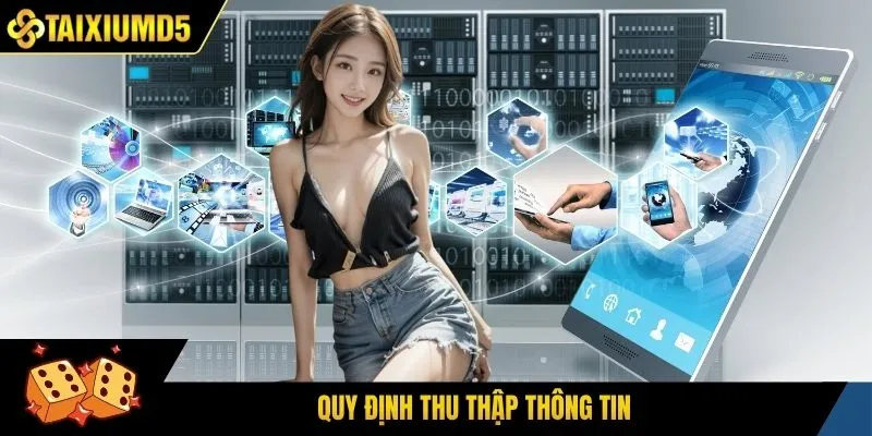 Quy định thu thập thông tin