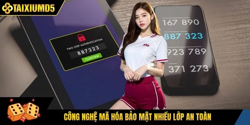 Công nghệ mã hóa bảo mật nhiều lớp an toàn