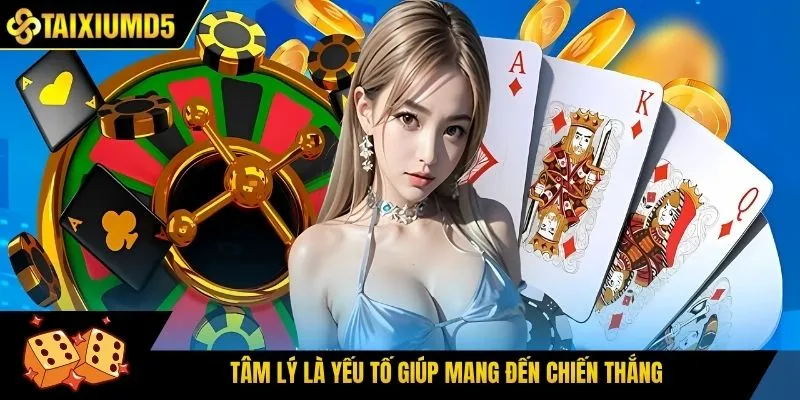 Tâm lý là yếu tố giúp mang đến chiến thắng