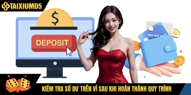 Kiểm tra số dư trên ví sau khi hoàn thành quy trình