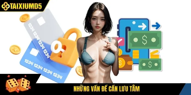 Những vấn đề cần lưu tâm